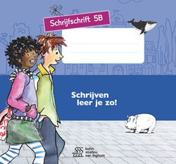 Schrijven leer je zo groep 5 schrijfschrift 5B