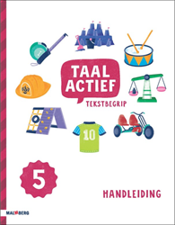 Taal Actief 5 Tekstbegrip handleiding groep 5