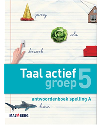 Taal actief 4 spelling groep 5 antwoordenboek A