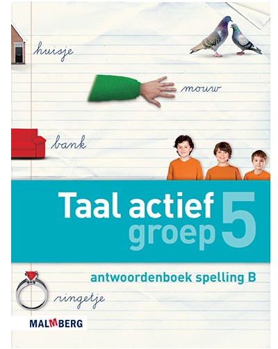 Taal actief 4 spelling groep 5 antwoordenboek B