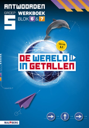 De wereld in getallen 5.1 groep 5 antwoordenboek werkboek blok 6 en 7