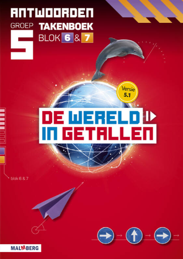 De wereld in getallen 5.1 groep 5 antwoordenboek taken blok 6 en 7