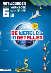 De wereld in getallen 5.1 groep 6 antwoordenboek werkboek blok 8 en 9 - S+