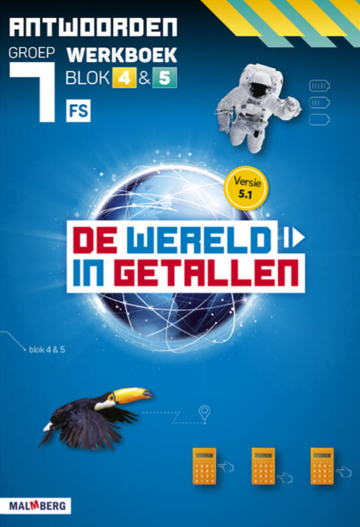 De wereld in getallen 5.1 groep 7 antwoordenboek werkboek blok 4 en 5 - FS
