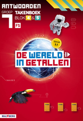 De wereld in getallen 5.1 groep 7 antwoordenboek taken blok 4 en 5 - FS