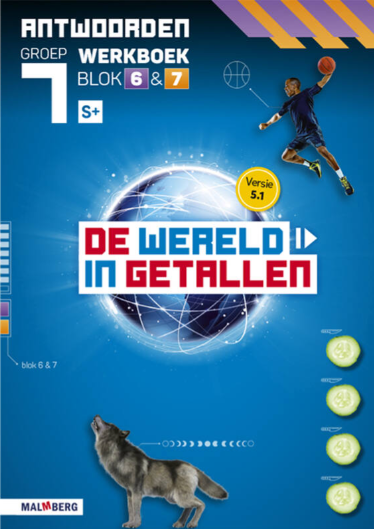 De wereld in getallen 5.1 groep 7 antwoordenboek werkboek blok 6 en 7 - S+