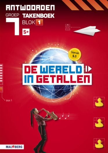 De wereld in getallen 5.1 groep 7 antwoordenboek taken blok 1 - S+
