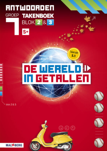 De wereld in getallen 5.1 groep 7 antwoordenboek taken blok 2 en 3 - S+