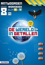 De wereld in getallen 5.1 groep 8 antwoordenboek werkboek blok 4 en 5 - FS