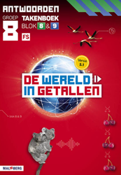De wereld in getallen 5.1 groep 8 antwoordenboek taken blok 8 en 9 - FS
