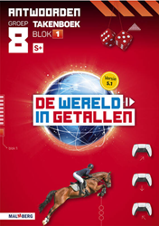 De wereld in getallen 5.1 groep 8 antwoordenboek taken blok 1 - S+