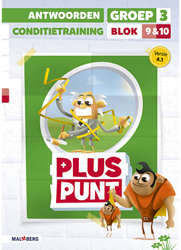 Pluspunt 4.1 groep 3 antwoordenboek conditietrainer blok 9 en 10