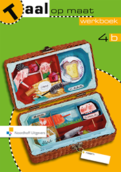 Taal op maat 2 groep 4 werkboek 4B