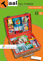 Taal op maat 2 groep 6 werkboek 6A