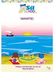 Sil op school Prentenboek Vakantie!